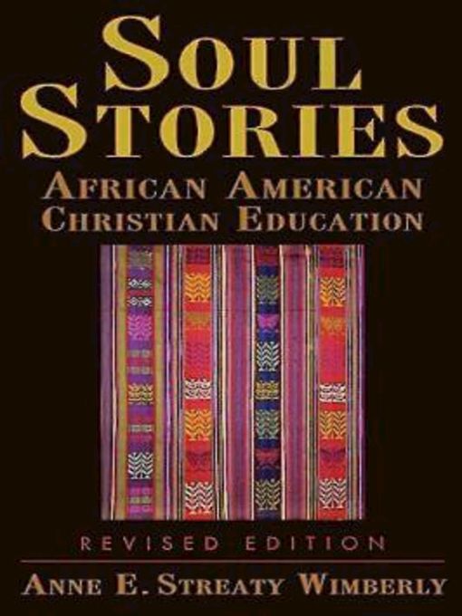 Title details for Soul Stories by Prof. Anne E. Streaty Wimberly - Available